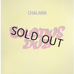 画像: CHALAWA*EXODUS DUB*