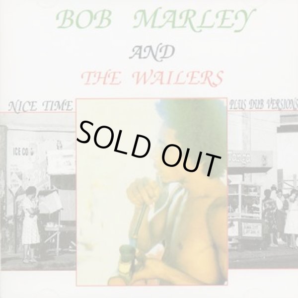 画像1: BOB MARLEY WAILERS-NICE TIME+DUB VERSIONS