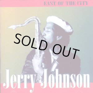 画像: JERRY JOHNSON-EAST OF THE CITY