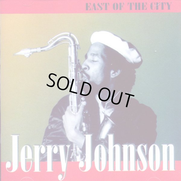 画像1: JERRY JOHNSON-EAST OF THE CITY