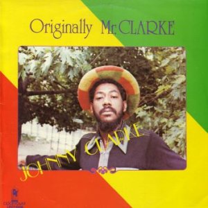 画像: JOHNNY CLARKE-ORIGINALLY Mr.CLARKE