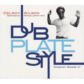 画像1: DELROY WILSON- DUB PLATE STYLE BY PRINCE JAMMY1978