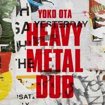 画像1: YOKO OTA-HEAVY METAL DUB 