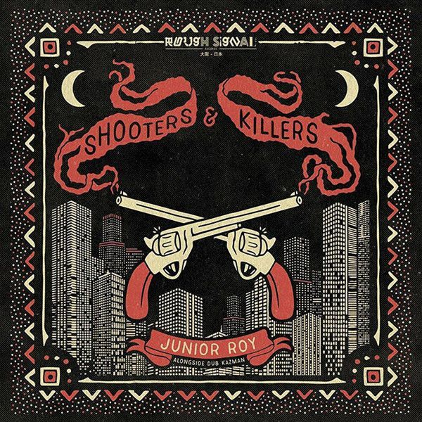 画像1: JUNIOR ROY alongside DUB KAZMAN ‎– SHOOTERS AND KILERS / 12"inch /