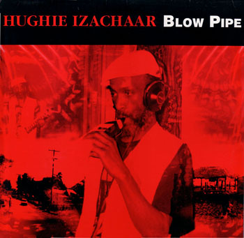 画像1: HUGHIE IZACHAAR-BLOW PIPE