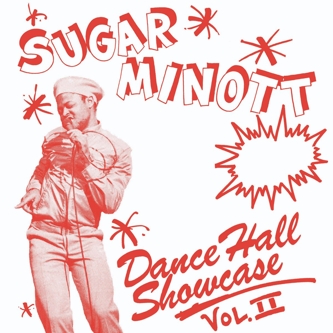 画像: SUGAR MINOTT-DANCE HALL SHOWCASE Volume 2