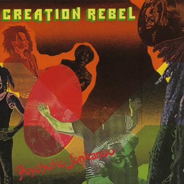 画像1: CREATION REBEL- PSYCHOTIC JONKANOO 