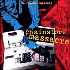 画像1: V.A-CHAINSTORE MASSACRE BY ON-U SOUND