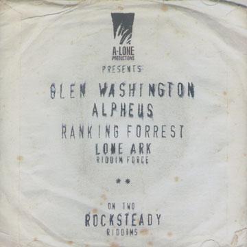画像1: GLEN WASHINGTON,ALPHEUS,RANKING FORREST-TWO ROCKSTEADY RIDDIMS