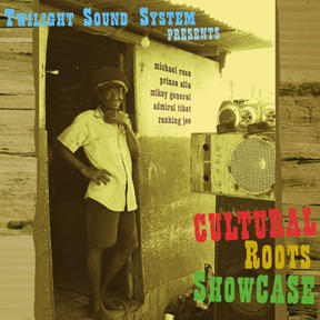 画像1: TWILIGHT CIRCUS SOUND SYSTEM-CULTURAL ROOTS SHOWCASE